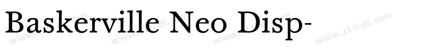 Baskerville Neo Disp字体转换 Baskerville Neo Disp字体转换